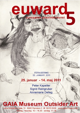 GAIA Museum Outsider Art with EUWARD5 until May14th